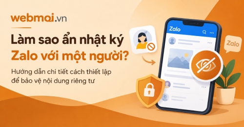 Làm sao ẩn nhật ký Zalo với một người? Làm sao ẩn nhật ký Zalo với một người?