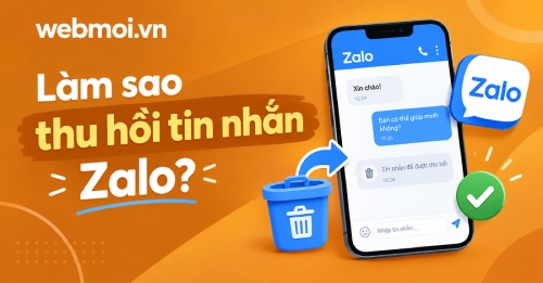 Làm sao thu hồi tin nhắn Zalo? Làm sao thu hồi tin nhắn Zalo?