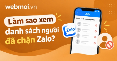 Làm sao xem danh sách người đã chặn Zalo? Làm sao xem danh sách người đã chặn Zalo?