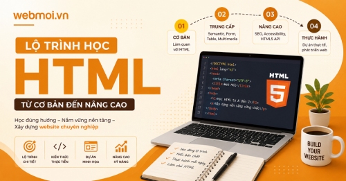 Lộ trình học HTML từ cơ bản đến nâng cao