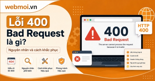Lỗi 400 Bad Request là gì? Lỗi 400 Bad Request là gì?