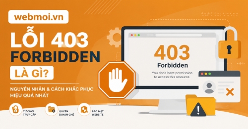 Lỗi 403 Forbidden là gì? Lỗi 403 Forbidden là gì?
