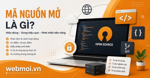 Mã nguồn mở là gì? Mã nguồn mở là gì?