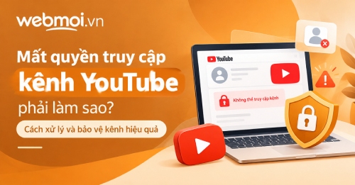 Mất quyền truy cập kênh YouTube phải làm sao? Mất quyền truy cập kênh YouTube phải làm sao?