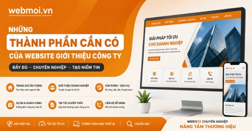 Những thành phần cần có của website giới thiệu công ty Những thành phần cần có của website giới thiệu công ty
