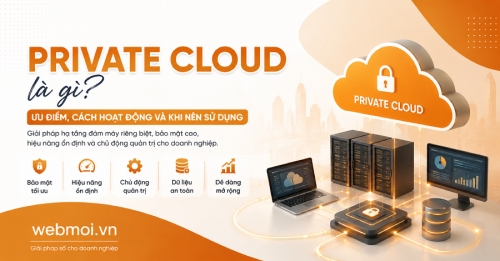 Private Cloud là gì? Private Cloud là gì?