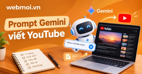 Prompt Gemini viết YouTube Prompt Gemini viết YouTube