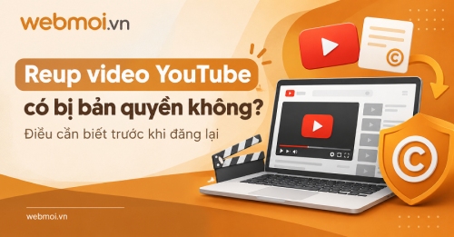 Reup video YouTube có bị bản quyền không?