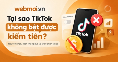 Tại sao TikTok không bật được kiếm tiền? Tại sao TikTok không bật được kiếm tiền?