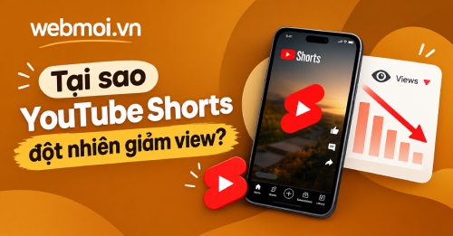 Tại sao YouTube Shorts đột nhiên giảm view?