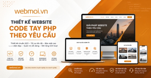 Thiết kế website code tay PHP theo yêu cầu Thiết kế website code tay PHP theo yêu cầu