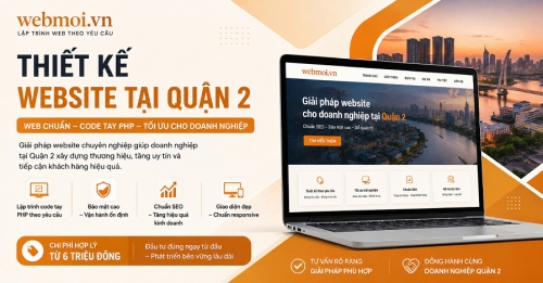 Thiết kế website tại Quận 2 Thiết kế website tại Quận 2