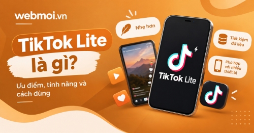 TikTok Lite là gì? TikTok Lite là gì?