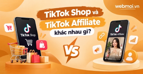 TikTok Shop và TikTok Affiliate khác nhau gì? TikTok Shop và TikTok Affiliate khác nhau gì?