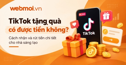 TikTok tặng quà có được tiền không? TikTok tặng quà có được tiền không?