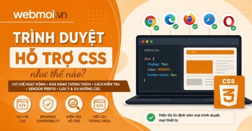 Trình duyệt hỗ trợ CSS như thế nào?