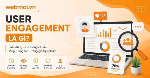 User Engagement là gì? User Engagement là gì?