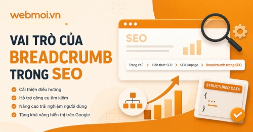 Vai trò của Breadcrumb trong SEO Vai trò của Breadcrumb trong SEO