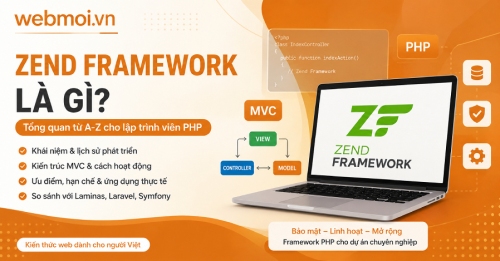 Zend Framework là gì? Zend Framework là gì?