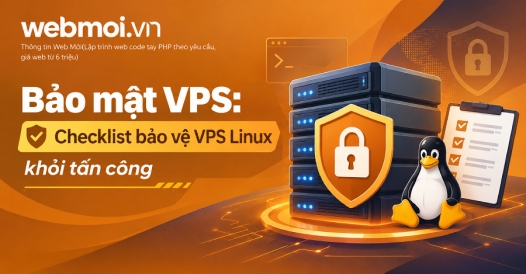 Bảo mật VPS: Checklist bảo vệ VPS Linux khỏi tấn công