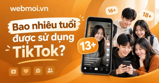 Bao nhiêu tuổi được sử dụng TikTok?