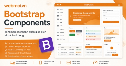 Bootstrap Components: Tổng hợp các thành phần giao diện và cách sử dụng