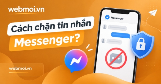 Cách chặn tin nhắn Messenger?