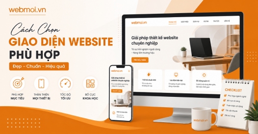 Cách Chọn Giao Diện Website Phù Hợp
