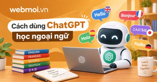 Cách dùng ChatGPT học ngoại ngữ