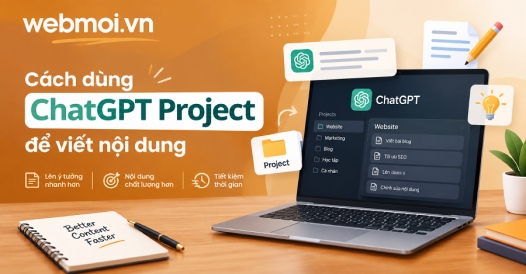 Cách dùng ChatGPT Project để viết nội dung