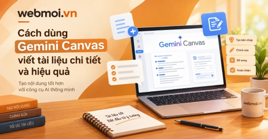 Cách dùng Gemini Canvas viết tài liệu