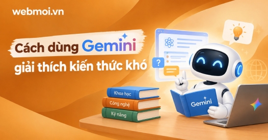 Cách dùng Gemini giải thích kiến thức khó