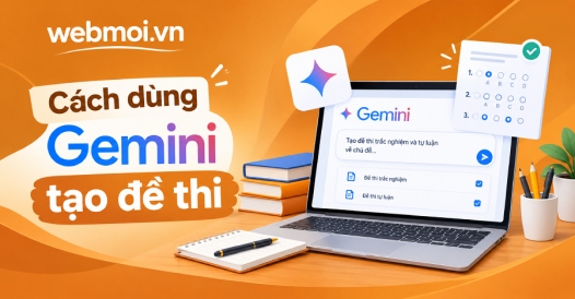 Cách dùng Gemini tạo đề thi