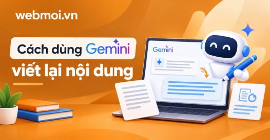 Cách dùng Gemini viết lại nội dung