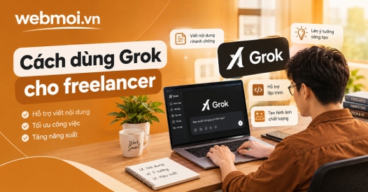 Cách dùng Grok cho freelancer