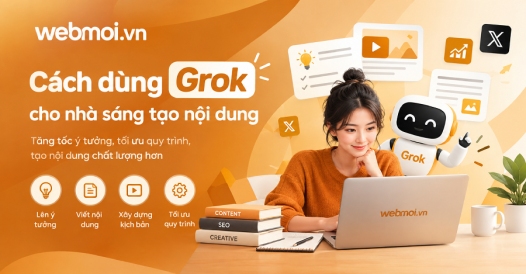 Cách dùng Grok cho nhà sáng tạo nội dung