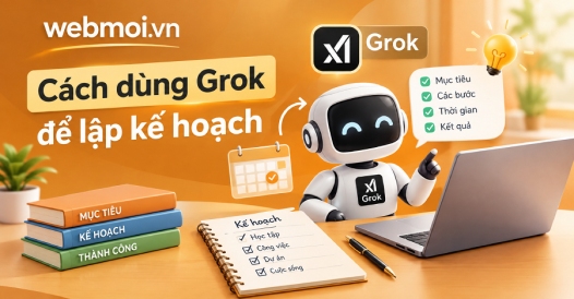 Cách dùng Grok để lập kế hoạch