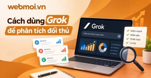 Cách dùng Grok để phân tích đối thủ