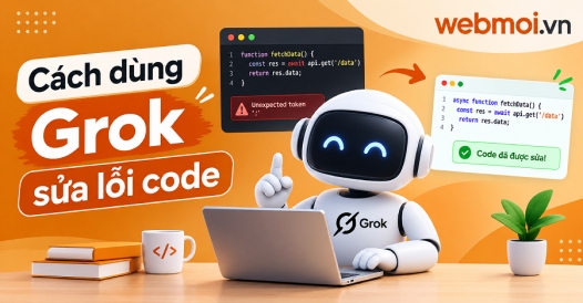 Cách dùng Grok sửa lỗi code
