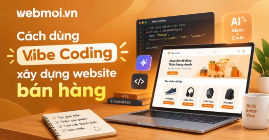 Cách dùng Vibe Coding xây dựng website bán hàng