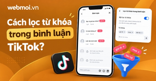Cách lọc từ khóa trong bình luận TikTok?