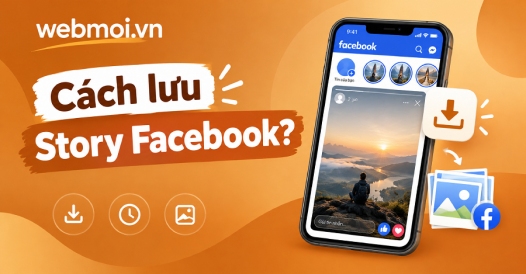 Cách lưu Story Facebook?
