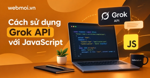 Cách sử dụng Grok API với JavaScript