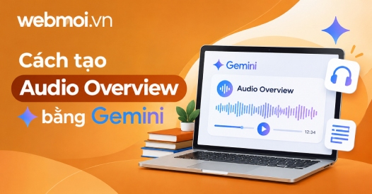 Cách tạo Audio Overview bằng Gemini