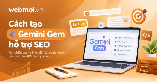 Cách tạo Gemini Gem hỗ trợ SEO