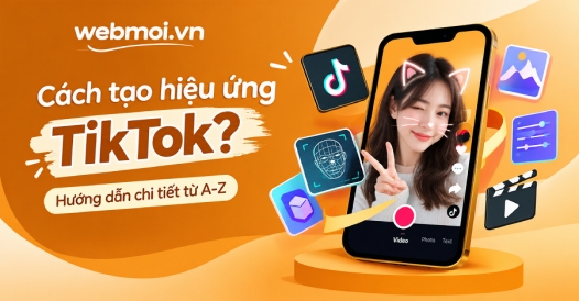 Cách tạo hiệu ứng TikTok?