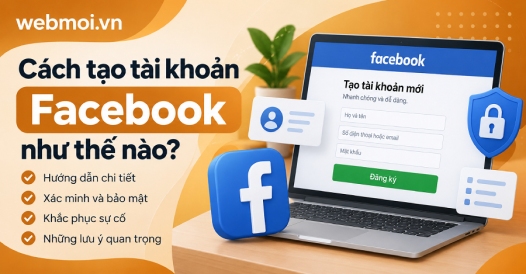 Cách tạo tài khoản Facebook như thế nào?