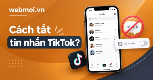 Cách tắt tin nhắn TikTok?
