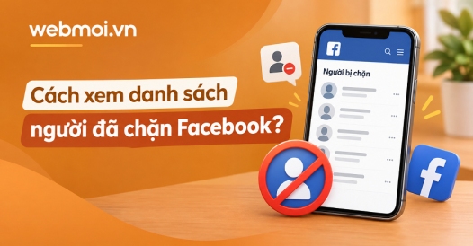 Cách xem danh sách người đã chặn Facebook?