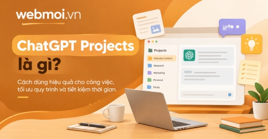 ChatGPT Projects là gì?